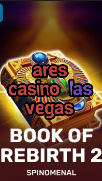 ares casino las vegas-trdjkmsxjksdss.com